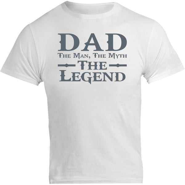 Dad Man Myth Legend - Unisex Tee - Graphic Tees Australia