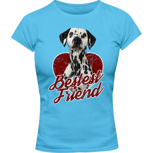 Dalmatian Bestest Friend - Ladies Slim Fit Tee - Graphic Tees Australia