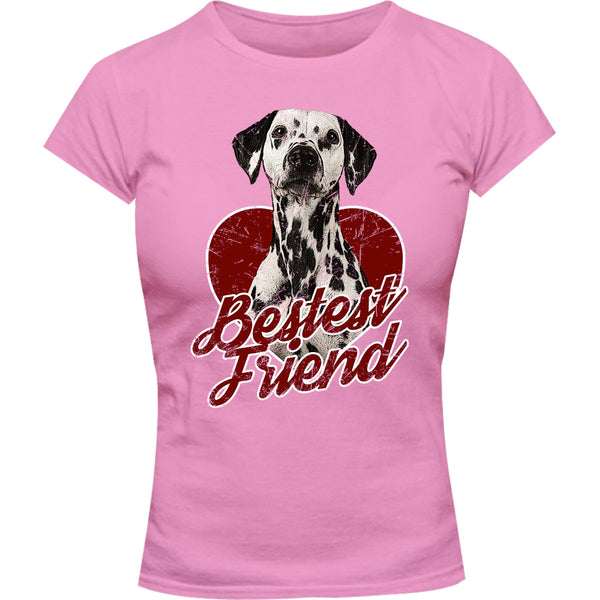 Dalmatian Bestest Friend - Ladies Slim Fit Tee - Graphic Tees Australia