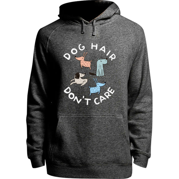 Dog Hair Don't Care - Unisex Hoodie - Youth & Adult