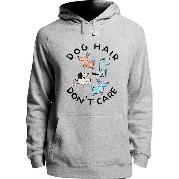 Dog Hair Don't Care - Unisex Hoodie - Youth & Adult