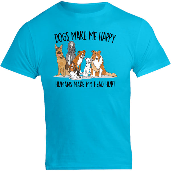 Dogs Make Me Happy - Unisex Tee