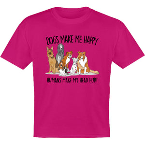 Dogs Make Me Happy - Youth & Infant Tee