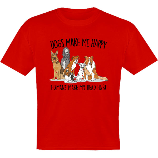 Dogs Make Me Happy - Youth & Infant Tee