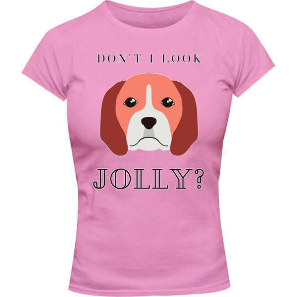 Don't I Look Jolly - Ladies Slim Fit Tee