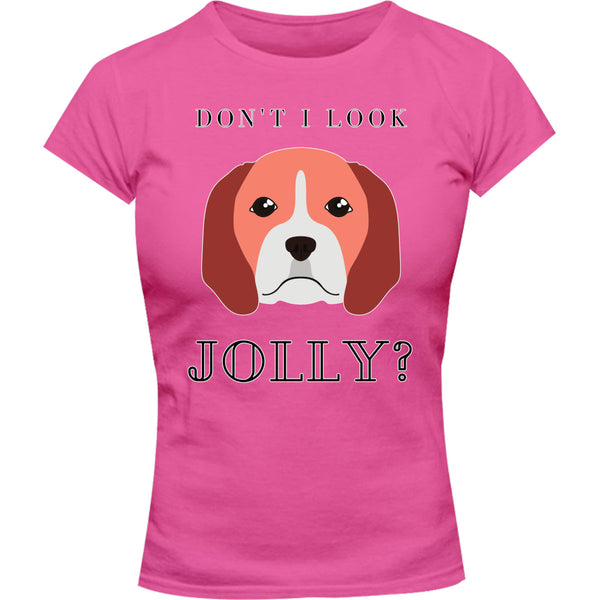 Don't I Look Jolly - Ladies Slim Fit Tee