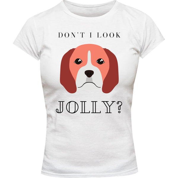 Don't I Look Jolly - Ladies Slim Fit Tee