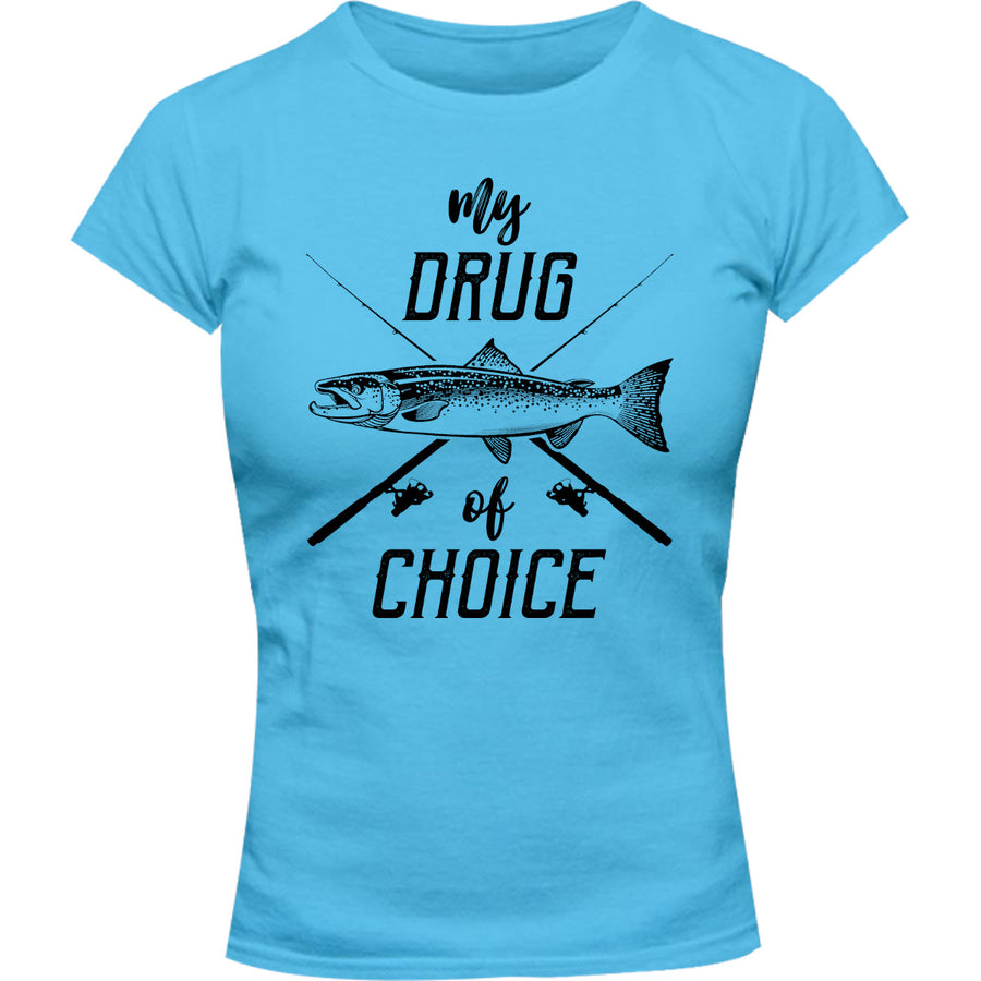 Drug Of Choice - Ladies Slim Fit Tee - Graphic Tees Australia