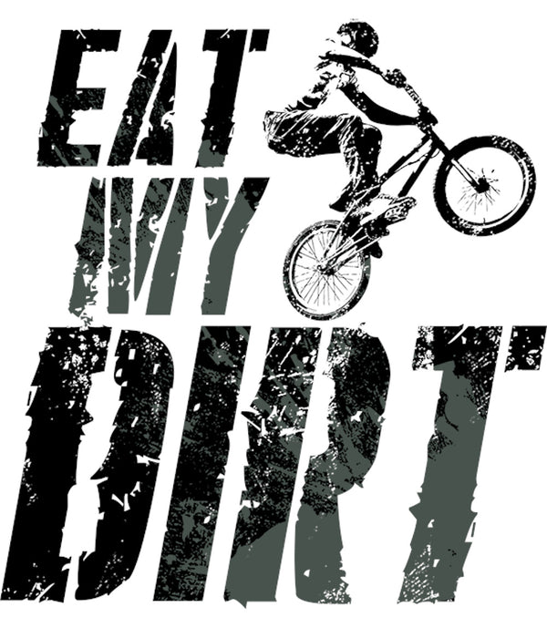 Eat My Dirt - Unisex Tee - Graphic Tees Australia