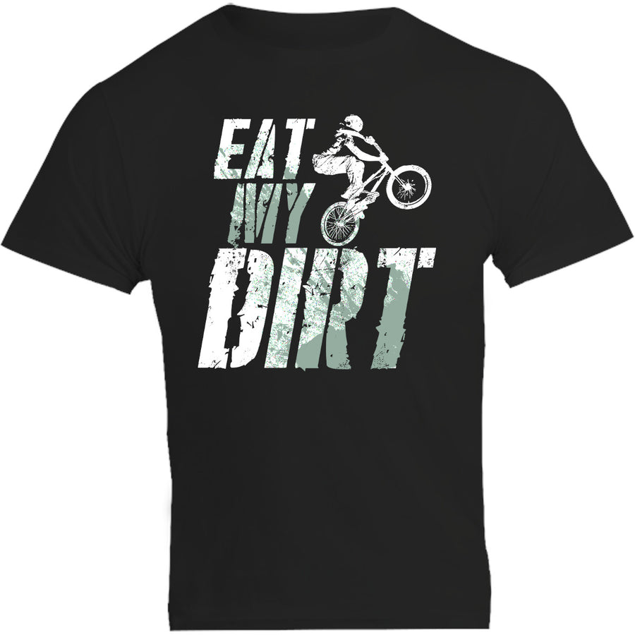 Eat My Dirt - Unisex Tee - Plus Size