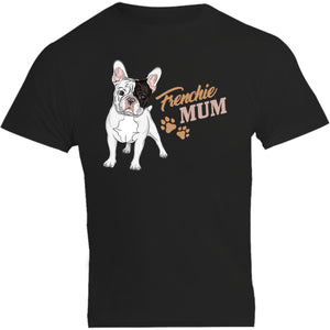 Frenchie Mum - Unisex Tee - Plus Size - Graphic Tees Australia