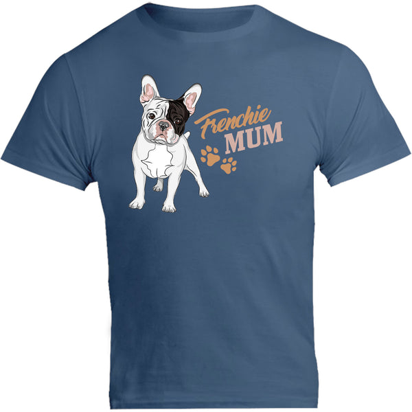 Frenchie Mum - Unisex Tee - Graphic Tees Australia