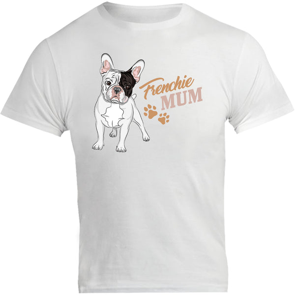 Frenchie Mum - Unisex Tee - Graphic Tees Australia