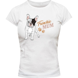 Frenchie Mum - Ladies Slim Fit Tee - Graphic Tees Australia