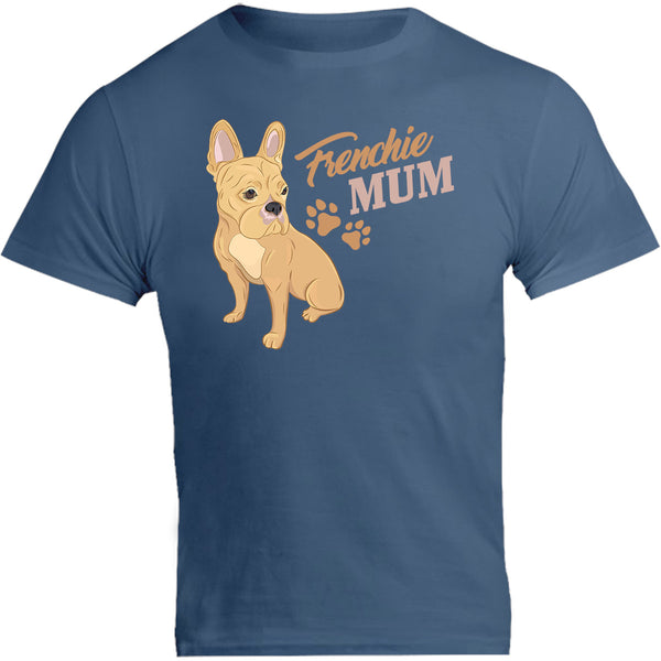 Frenchie Mum - Unisex Tee - Graphic Tees Australia