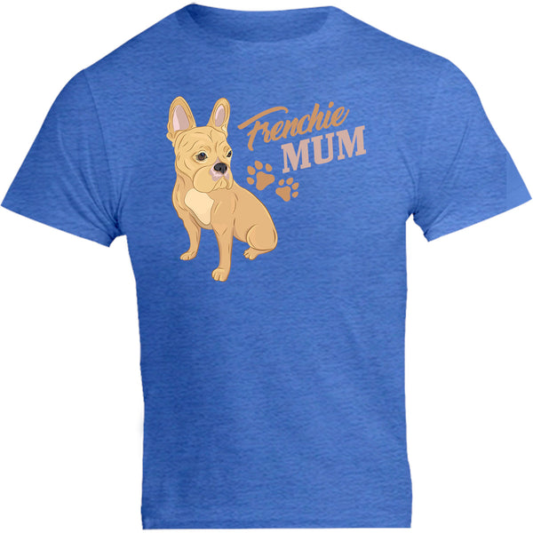 Frenchie Mum - Unisex Tee - Graphic Tees Australia