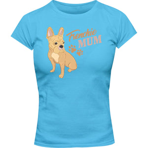 Frenchie Mum - Ladies Slim Fit Tee - Graphic Tees Australia