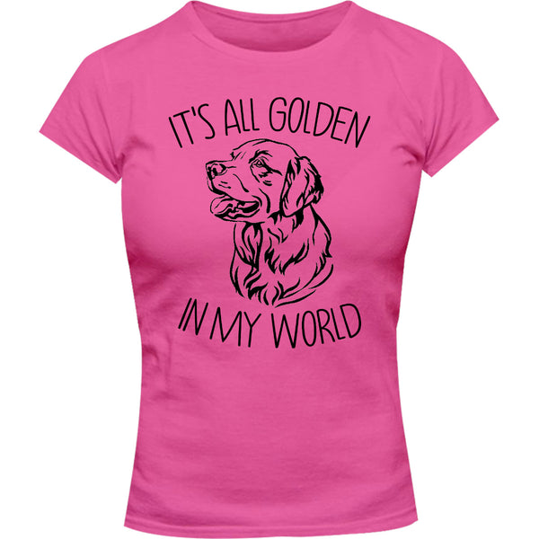 Golden In My World - Ladies Slim Fit Tee - Graphic Tees Australia