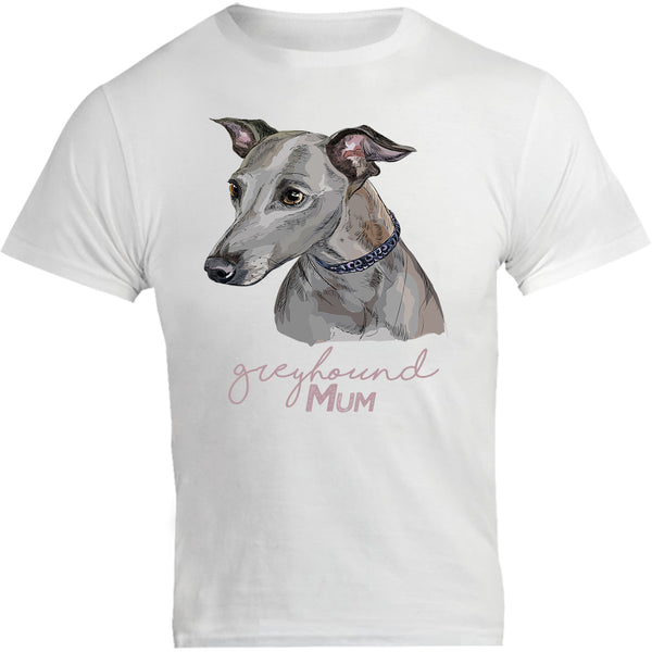 Greyhound Mum - Unisex Tee - Graphic Tees Australia