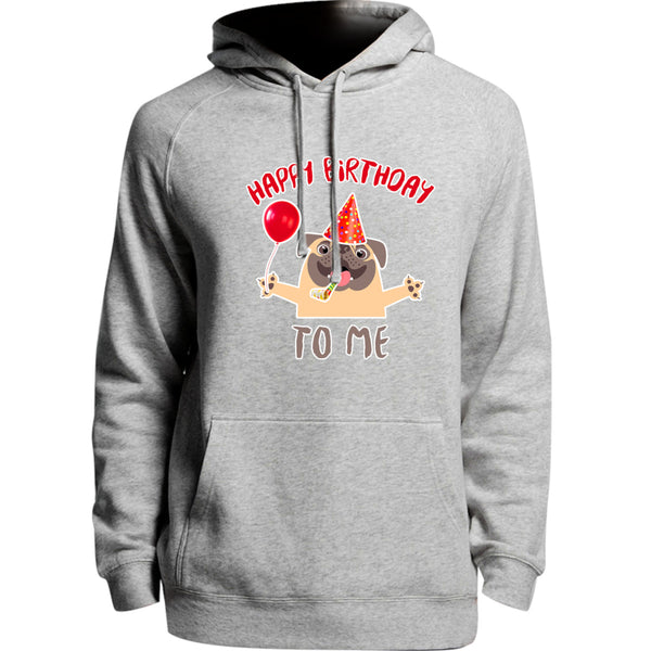 Happy Birthday To Me - Unisex Hoodie - Plus Size