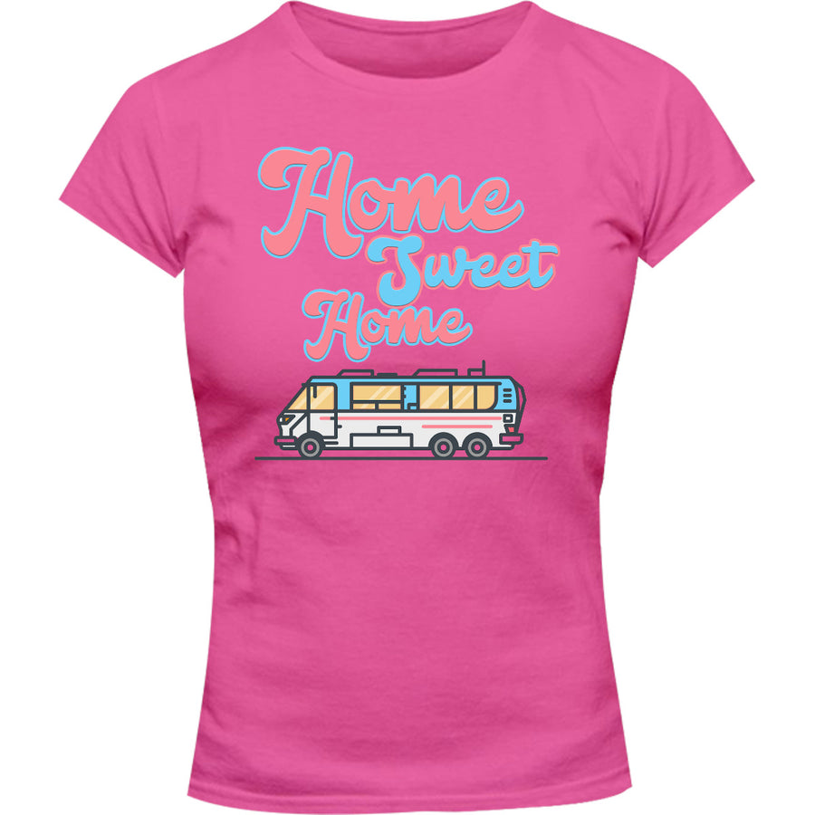 Home Sweet Home - Ladies Slim Fit Tee - Graphic Tees Australia