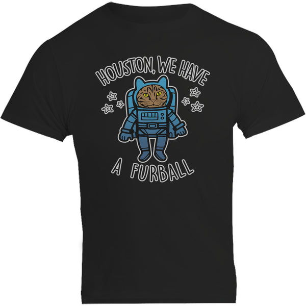 Houston, We Have A Furball - Unisex Tee