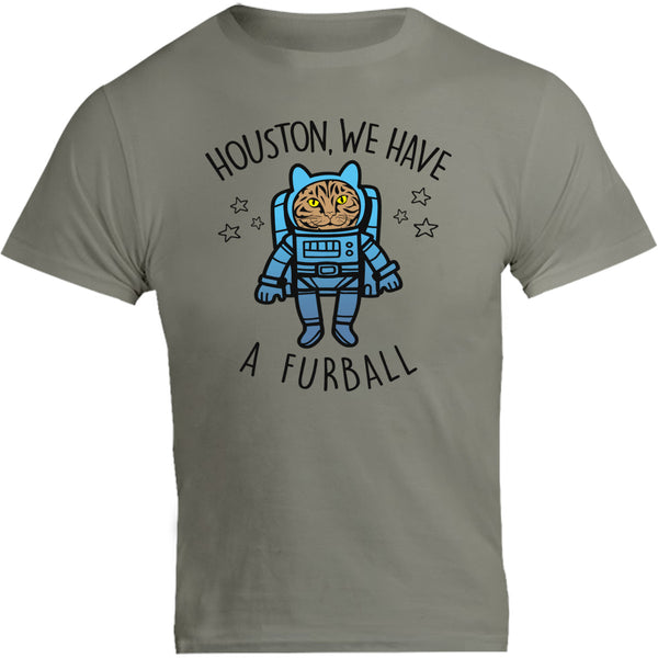 Houston, We Have A Furball - Unisex Tee