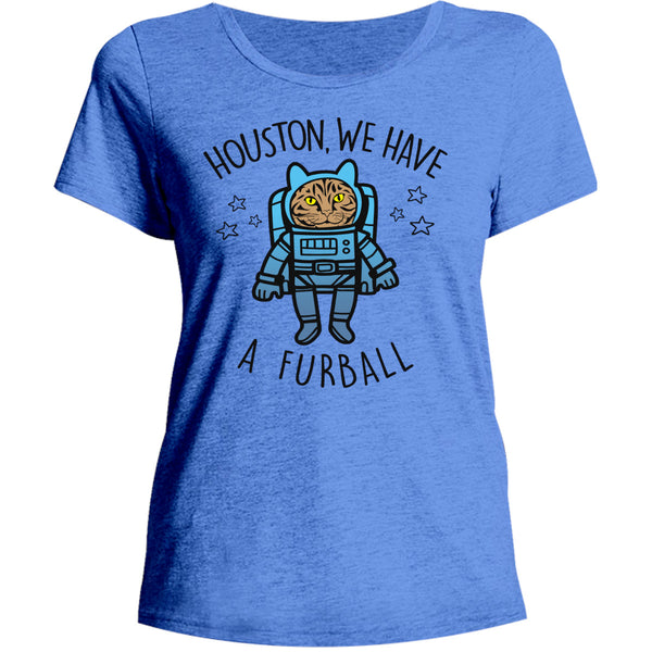 Houston, We Have A Furball - Ladies Relaxed Fit Tee