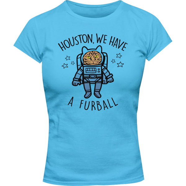 Houston, We Have A Furball - Ladies Slim Fit Tee