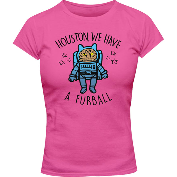 Houston, We Have A Furball - Ladies Slim Fit Tee