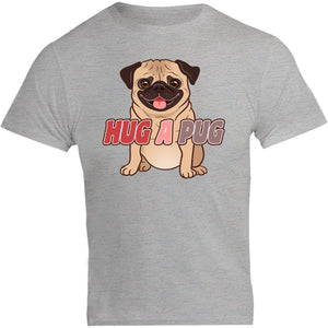 Hug A Pug - Unisex Tee - Graphic Tees Australia