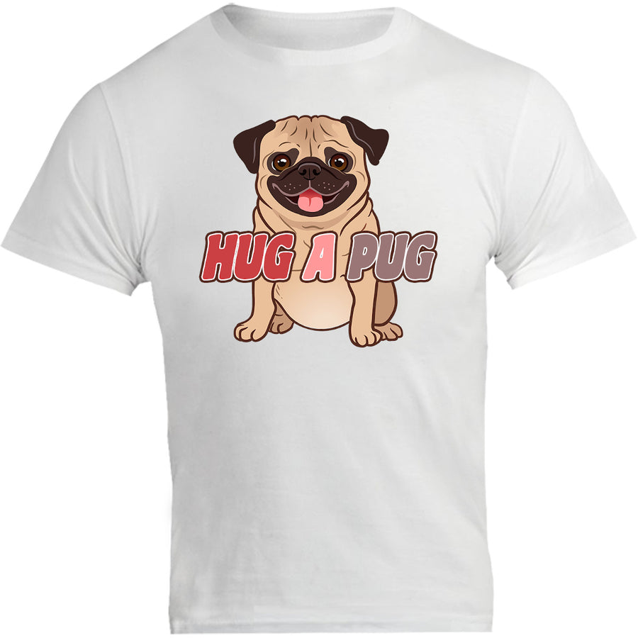 Hug A Pug - Unisex Tee - Graphic Tees Australia