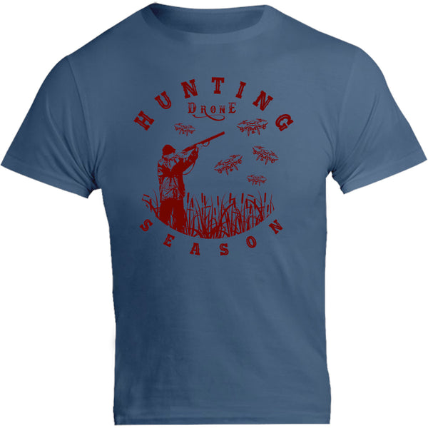 Hunting Drone Season - Unisex Tee - Graphic Tees Australia