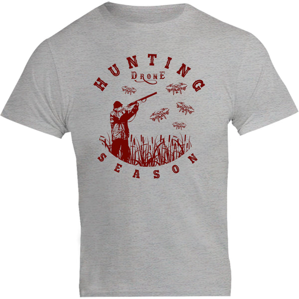 Hunting Drone Season - Unisex Tee - Graphic Tees Australia