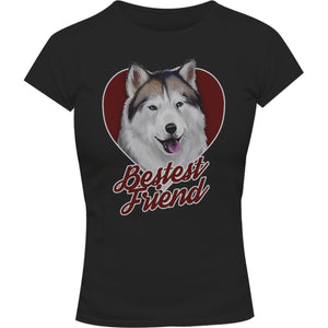 Husky Bestest Friend - Ladies Slim Fit Tee - Graphic Tees Australia