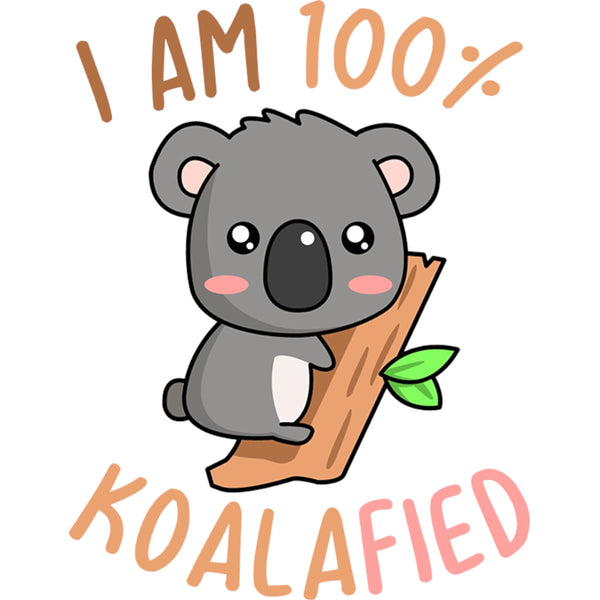 I Am 100% Koalafied - Unisex Tee - Plus Size - Graphic Tees Australia