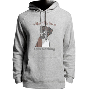 I Am Nothing Without My Boxer - Unisex Hoodie - Plus Size