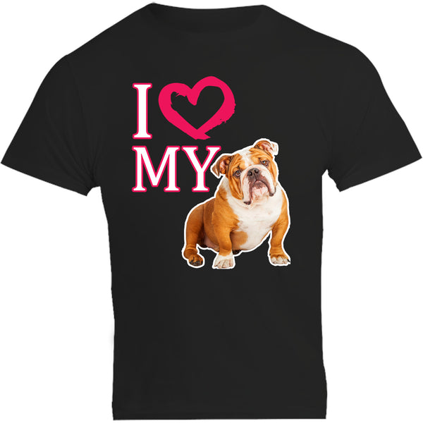 I Love My Bulldog - Unisex Tee - Graphic Tees Australia