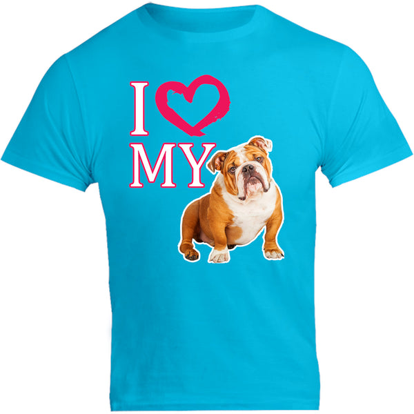 I Love My Bulldog - Unisex Tee - Graphic Tees Australia