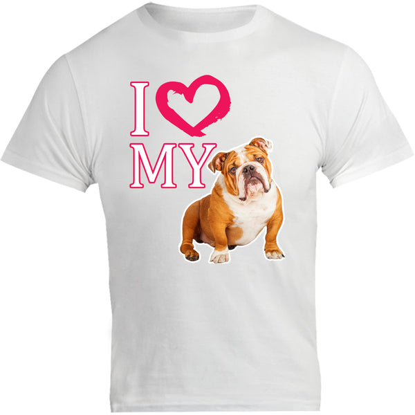 I Love My Bulldog - Unisex Tee - Graphic Tees Australia