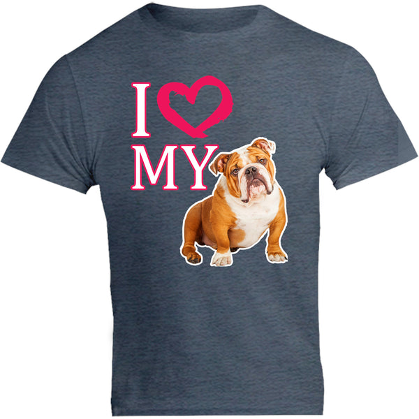 I Love My Bulldog - Unisex Tee - Graphic Tees Australia