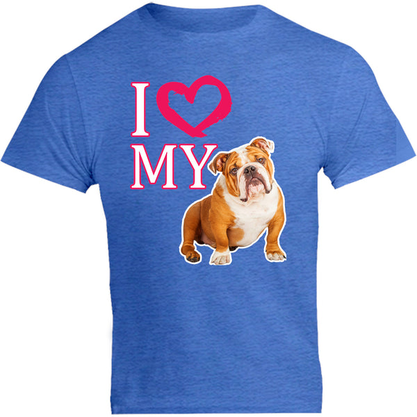 I Love My Bulldog - Unisex Tee - Graphic Tees Australia