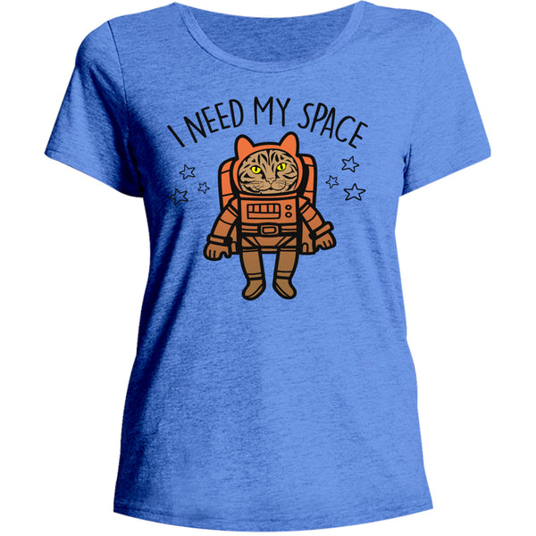 I Need My Space - Ladies Relaxed Fit Tee