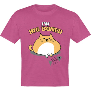 I'm Big Boned - Youth & Infant Tee - Graphic Tees Australia