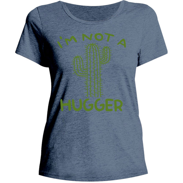 I'm Not A Hugger - Ladies Relaxed Fit Tee - Graphic Tees Australia