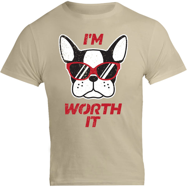 I'm Worth It - Unisex Tee - Graphic Tees Australia