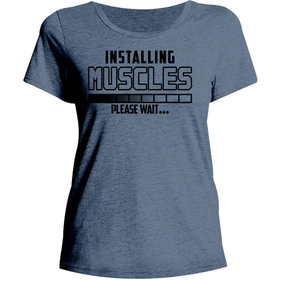 Installing Muscles Please Wait - Ladies Relaxed Fit Tee