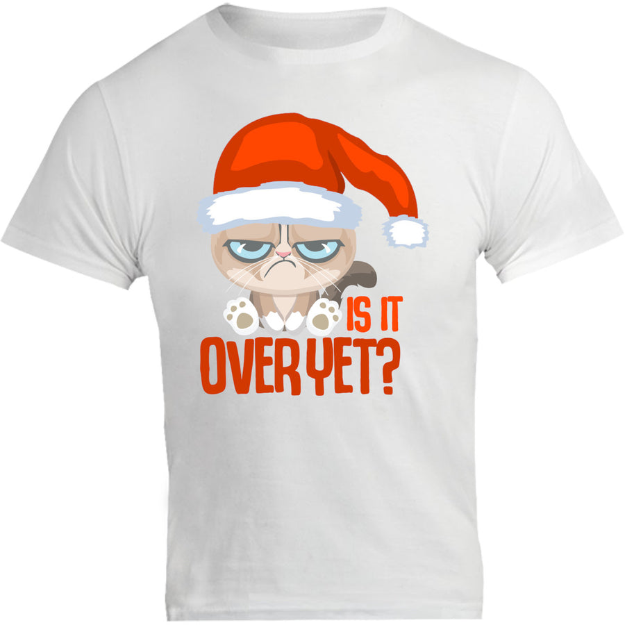 Is It Over Yet? - Unisex Tee