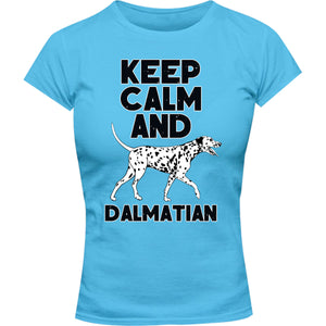 Keep Calm And Dalmatian - Ladies Slim Fit Tee - Graphic Tees Australia