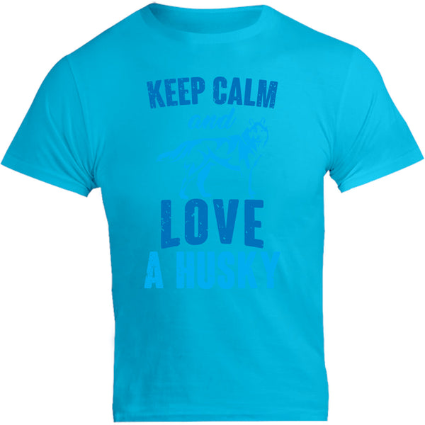 Keep Calm And Love A Husky - Unisex Tee - Graphic Tees Australia